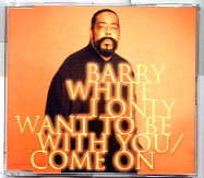 Barry White - I Only Want To Be With You CD 2